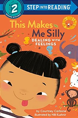 This Makes Me Silly: Dealing With Feelings-..