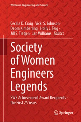 Women Engineering Legends 1952-1976:: Society Of Women Engineers Achievement Award Recipients-..
