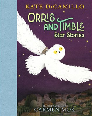 Orris And Timble: Star Stories-..
