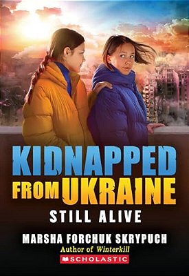 Still Alive (Kidnapped From Ukraine #3)-..