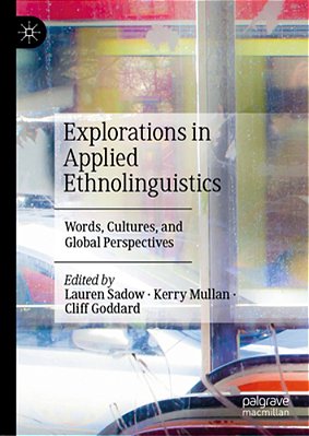 Explorations In Applied Ethnolinguistics: Words, Cultures, And Global Perspectives-..