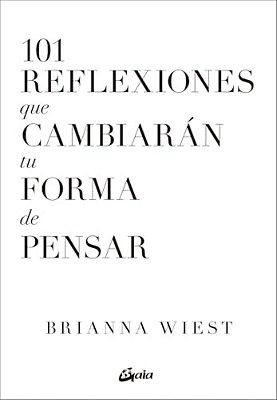 101 Reflexiones Que Cambiarán Tu Forma De Pensar-..