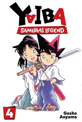 Yaiba: Samurai Legend, Vol. 4-..