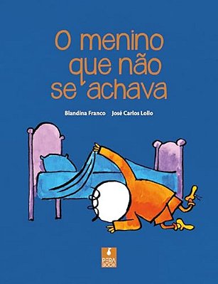 O Menino Que Nao Se Achava