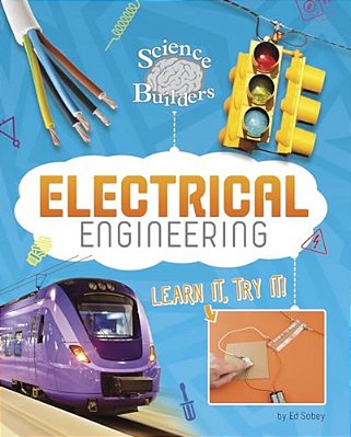 Electrical Engineering: Learn It, Try It!-..