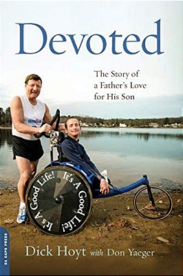 Devoted: The Story Of A Father's Love For His Son-..