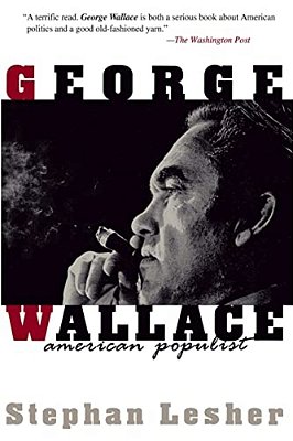 George Wallace: American Populist-..