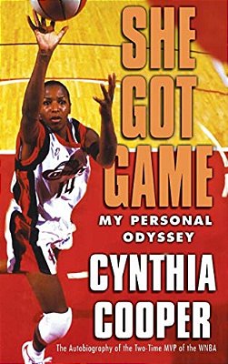 She Got Game: My Personal Odyssey-..