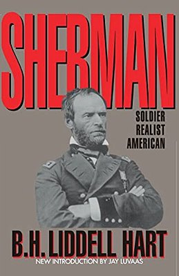 Sherman: Soldier, Realist, American-..
