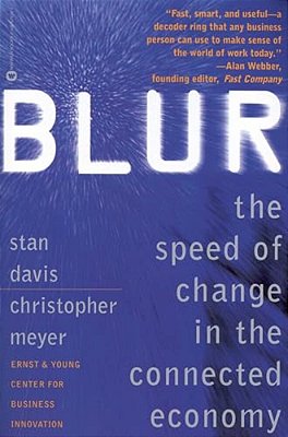 Blur: The Speed Of Change In The Connected Economy-..