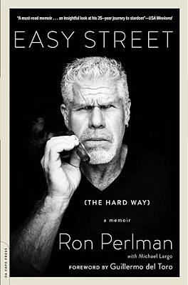 Easy Street (The Hard Way): A Memoir-..