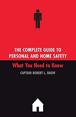 The Complete Guide To Personal And Home Safety-..