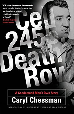 Cell 2455, Death Row: A Condemned Man's Own Story-..