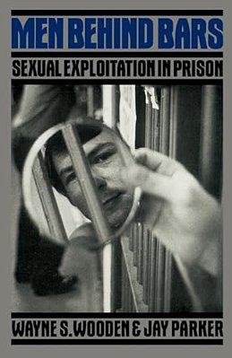 Men Behind Bars: The Story Of A Rock 'N' Roll Band-..