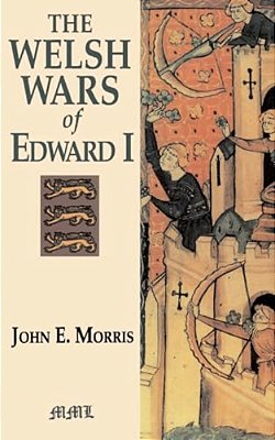 Welsh Wars Of Edward I-..