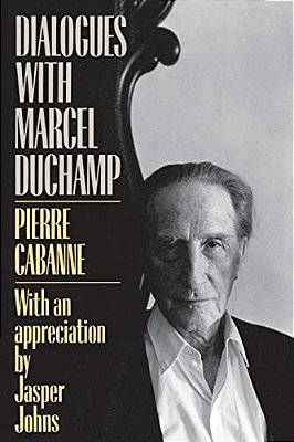 Dialogues With Marcel Duchamp-..