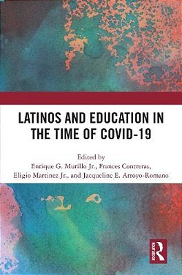 Latinos And Education In The Time Of Covid-19-..