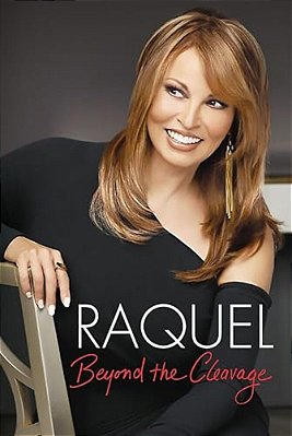 Raquel: Beyond The Cleavage-..