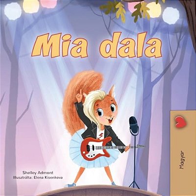 Mia's Song (Hungarian Children's Book)-..