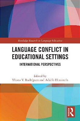 Language Conflict In Educational Settings: International Perspectives-..