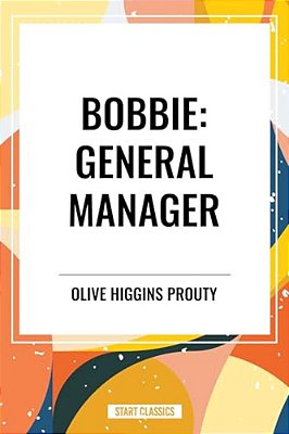 Bobbie: General Manager-..