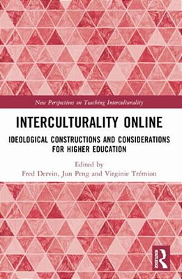 Interculturality Online: Ideological Constructions And Considerations For Higher Education-..