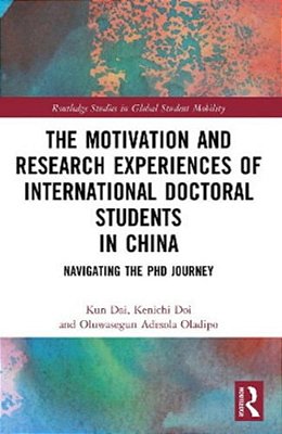 The Motivation And Research Experiences Of International Doctoral Students In China: Navigating The Phd Journey-..