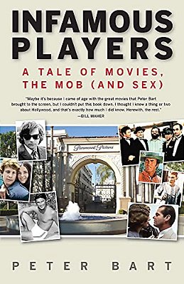 Infamous Players: A Tale Of Movies, The Mob (And Sex)-..