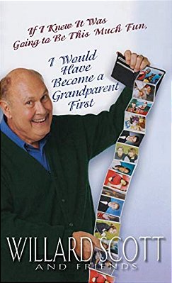 If I Knew It Was Going To Be This Much Fun, I Would Have Become A Grandparent First-..