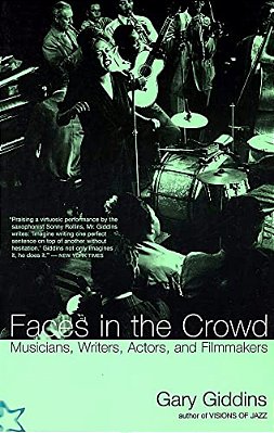 Faces In The Crowd: Musicians, Writers, Actors, And Filmmakers-..