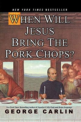 When Will Jesus Bring The Pork Chops?-..