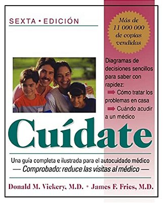Cuidate: Una Guia Completa E Ilustrada Para El Autocuidado Medico (Sexta Edicion)-..