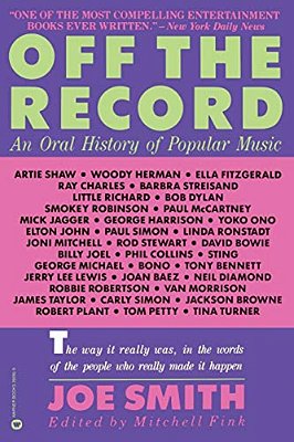 Off The Record: An Oral History Of Popular Music-..