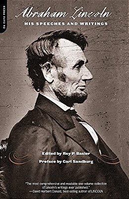 Abraham Lincoln, His Speeches And Writings-..