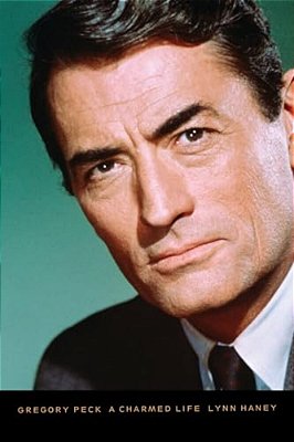 Gregory Peck: A Charmed Life-..