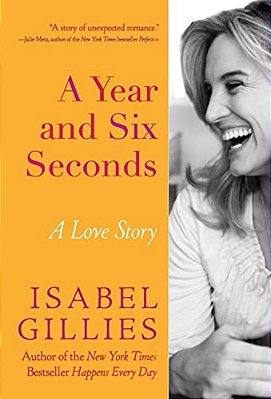 A Year And Six Seconds: A Love Story-..