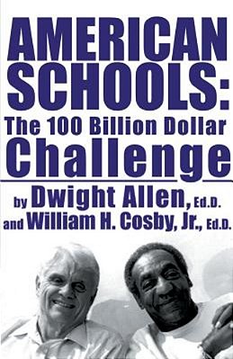 American Schools: The $100 Billion Challenge-..