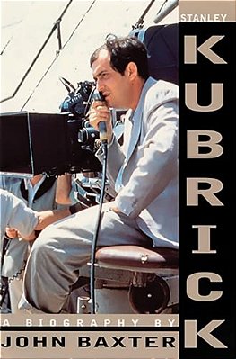 Stanley Kubrick: A Biography-..