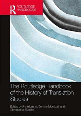The Routledge Handbook Of The History Of Translation Studies-..