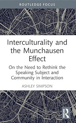 Interculturality And The Munchausen Effect: On The Need To Rethink The Speaking Subject And Community In Interaction-..