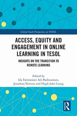 Access, Equity And Engagement In Online Learning In Tesol: Insights On The Transition To Remote Learning-..