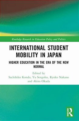 International Student Mobility In Japan: Higher Education In The Era Of The New Normal-..