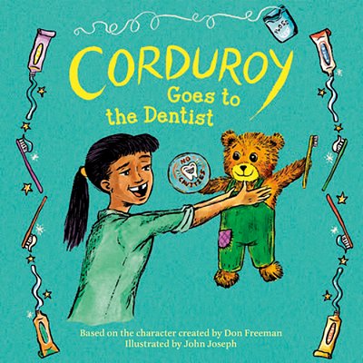 Corduroy Goes To The Dentist-..