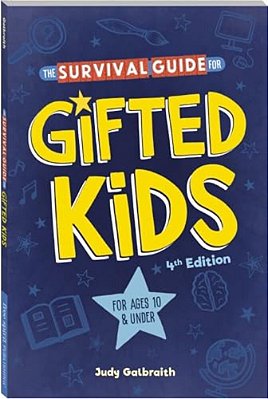 The Survival Guide For Gifted Kids - 4Th Edition-..