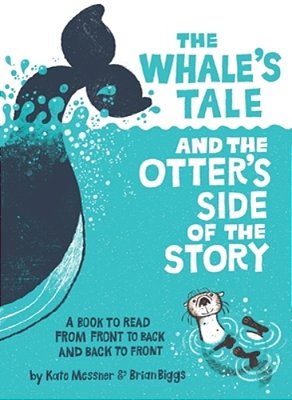 The Whale's Tale And The Otter's Side Of The Story-..