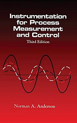 Instrumentation For Process Measurement And Control, Third Editon-..