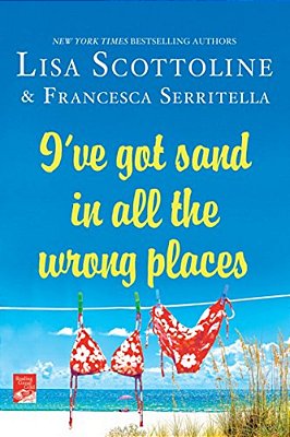 I'Ve Got Sand In All The Wrong Places-..