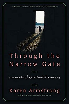 Through The Narrow Gate, Revised: A Memoir Of Spiritual Discovery-..