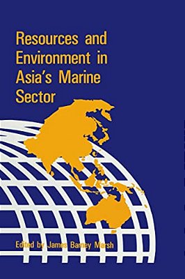 Resources & Environment In Asia's Marine Sector-..