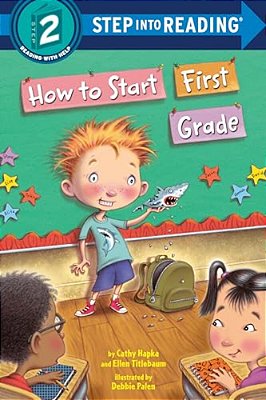 How To Start First Grade: A Book For First Graders-..